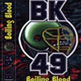 BK 49 : Boiling Blood